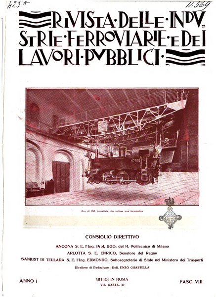 Rivista delle industrie ferroviarie e dei lavori pubblici grande rassegna di politica economica e di tecnica industriale