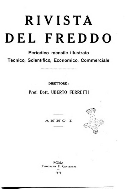 Rivista del freddo periodico mensile illustrato tecnico, scientifico, economico, commerciale