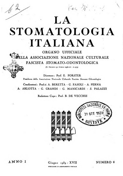 La stomatologia italiana organo ufficiale della Associazione nazionale culturale fascista stomato-odontologica