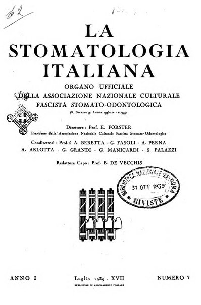 La stomatologia italiana organo ufficiale della Associazione nazionale culturale fascista stomato-odontologica