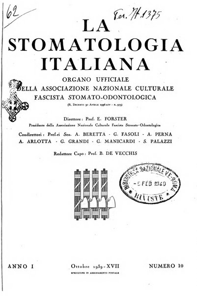 La stomatologia italiana organo ufficiale della Associazione nazionale culturale fascista stomato-odontologica