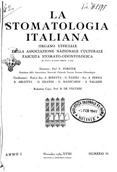 La stomatologia italiana organo ufficiale della Associazione nazionale culturale fascista stomato-odontologica