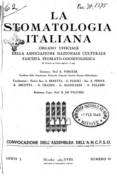 La stomatologia italiana organo ufficiale della Associazione nazionale culturale fascista stomato-odontologica