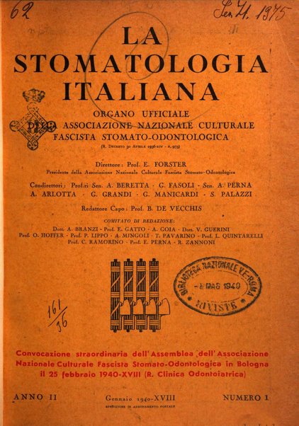 La stomatologia italiana organo ufficiale della Associazione nazionale culturale fascista stomato-odontologica