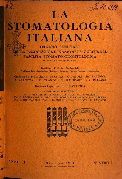 La stomatologia italiana organo ufficiale della Associazione nazionale culturale fascista stomato-odontologica