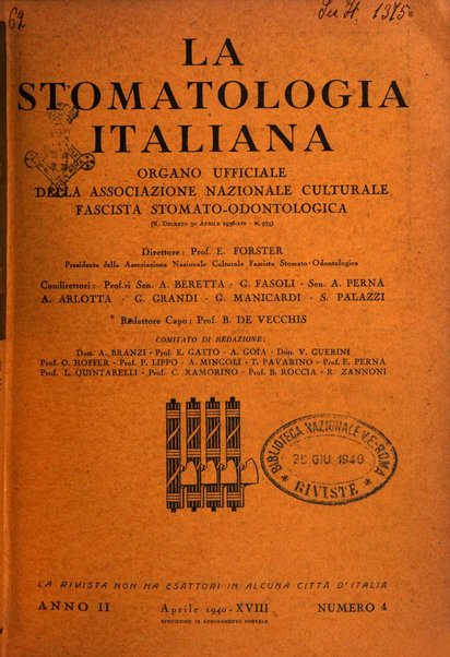 La stomatologia italiana organo ufficiale della Associazione nazionale culturale fascista stomato-odontologica