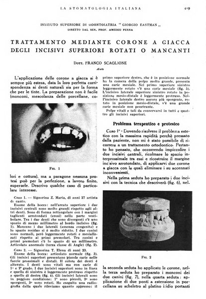 La stomatologia italiana organo ufficiale della Associazione nazionale culturale fascista stomato-odontologica