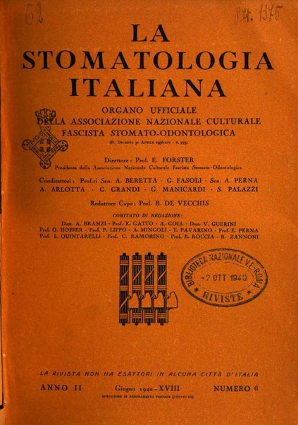 La stomatologia italiana organo ufficiale della Associazione nazionale culturale fascista stomato-odontologica