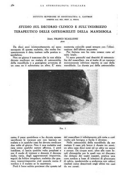 La stomatologia italiana organo ufficiale della Associazione nazionale culturale fascista stomato-odontologica