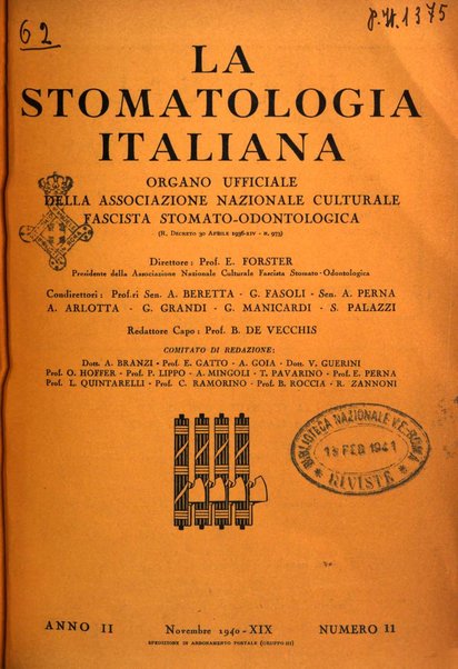 La stomatologia italiana organo ufficiale della Associazione nazionale culturale fascista stomato-odontologica