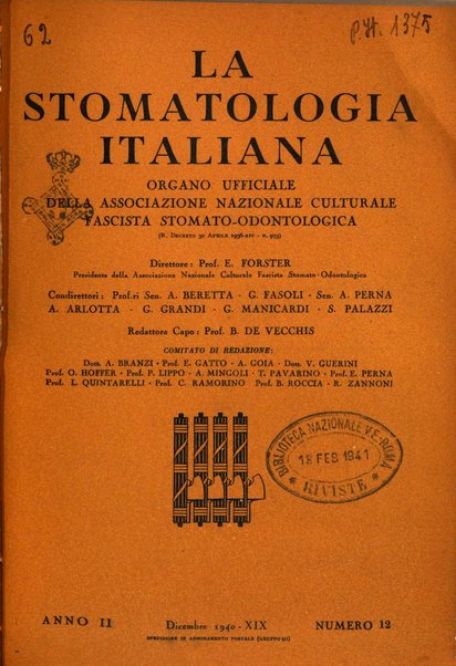 La stomatologia italiana organo ufficiale della Associazione nazionale culturale fascista stomato-odontologica