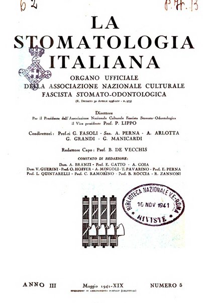 La stomatologia italiana organo ufficiale della Associazione nazionale culturale fascista stomato-odontologica