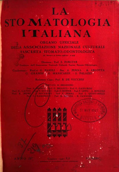 La stomatologia italiana organo ufficiale della Associazione nazionale culturale fascista stomato-odontologica