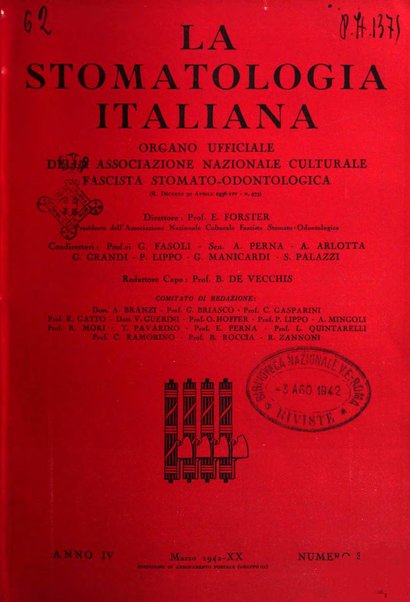 La stomatologia italiana organo ufficiale della Associazione nazionale culturale fascista stomato-odontologica