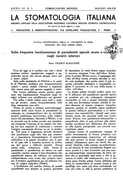 La stomatologia italiana organo ufficiale della Associazione nazionale culturale fascista stomato-odontologica