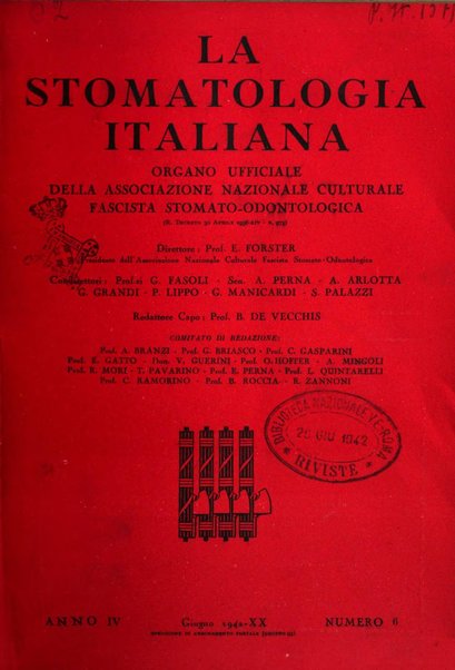 La stomatologia italiana organo ufficiale della Associazione nazionale culturale fascista stomato-odontologica