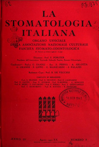 La stomatologia italiana organo ufficiale della Associazione nazionale culturale fascista stomato-odontologica