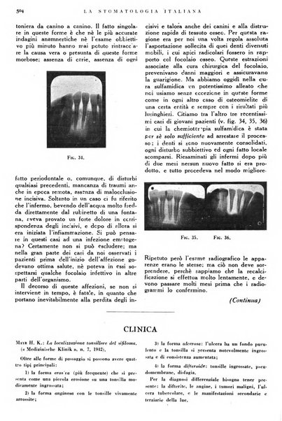 La stomatologia italiana organo ufficiale della Associazione nazionale culturale fascista stomato-odontologica