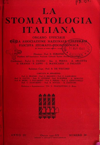 La stomatologia italiana organo ufficiale della Associazione nazionale culturale fascista stomato-odontologica