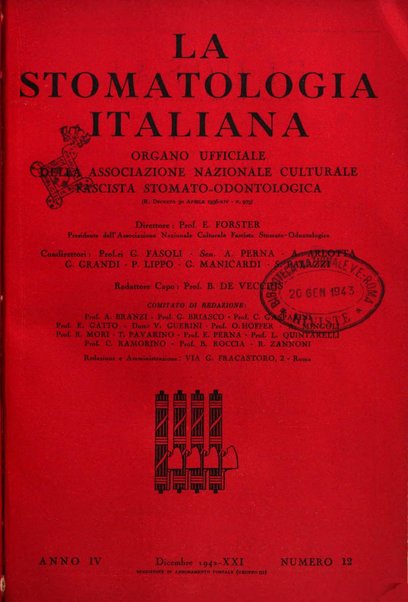 La stomatologia italiana organo ufficiale della Associazione nazionale culturale fascista stomato-odontologica