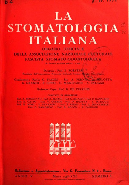 La stomatologia italiana organo ufficiale della Associazione nazionale culturale fascista stomato-odontologica