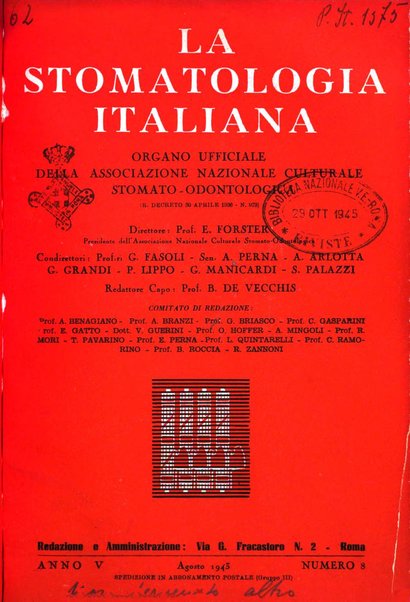 La stomatologia italiana organo ufficiale della Associazione nazionale culturale fascista stomato-odontologica