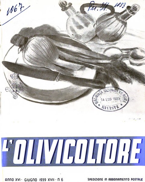 L'olivicoltore bollettino settimanale della Società nazionale degli olivicoltori