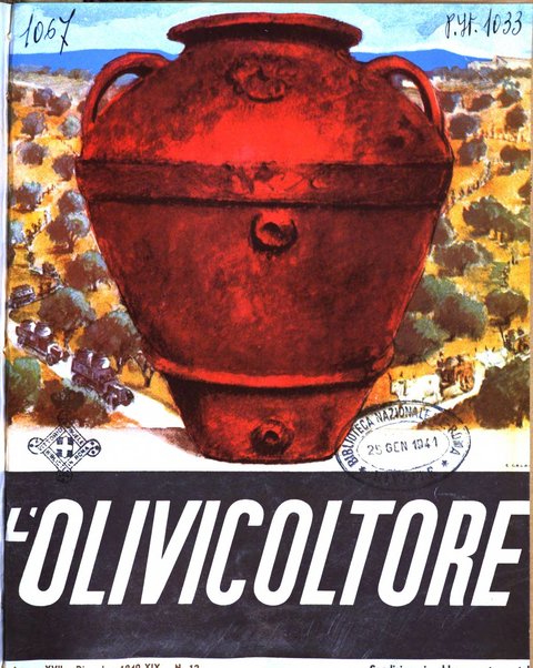 L'olivicoltore bollettino settimanale della Società nazionale degli olivicoltori