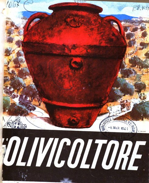 L'olivicoltore bollettino settimanale della Società nazionale degli olivicoltori