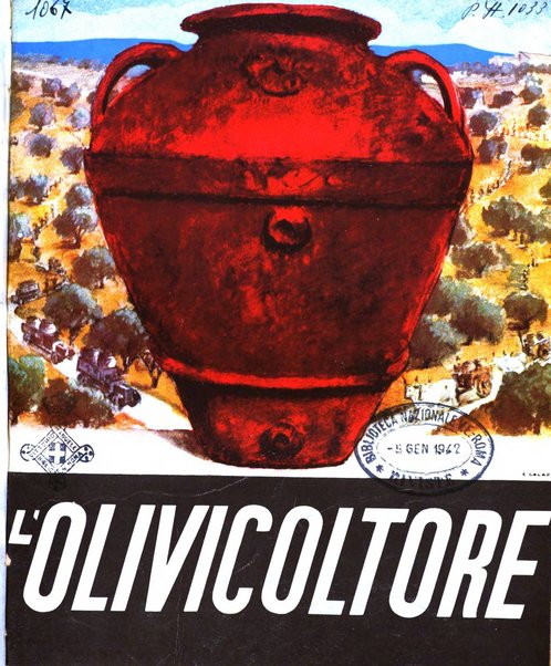 L'olivicoltore bollettino settimanale della Società nazionale degli olivicoltori