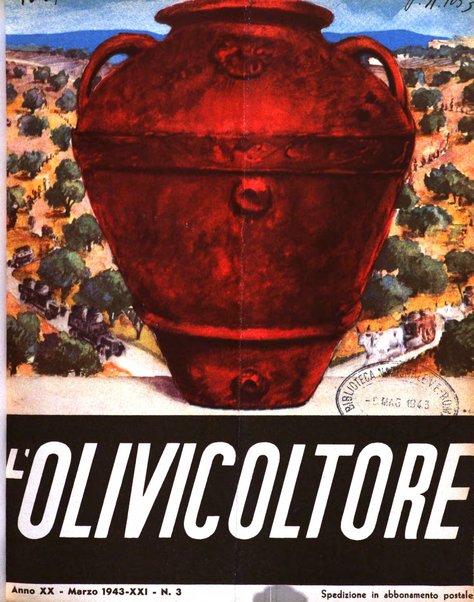 L'olivicoltore bollettino settimanale della Società nazionale degli olivicoltori