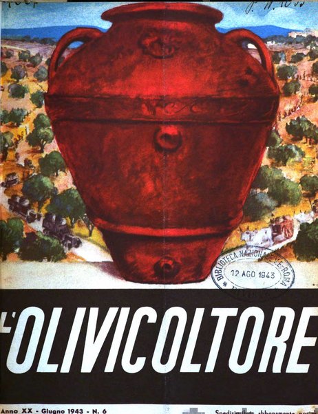 L'olivicoltore bollettino settimanale della Società nazionale degli olivicoltori