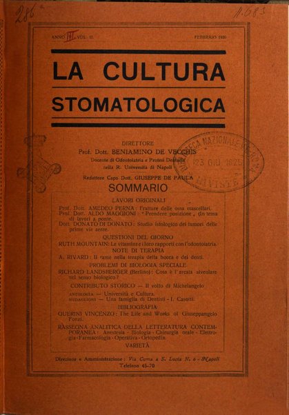 La cultura stomatologica rassegna mensile di scienza, arte, storia e problemi professionali