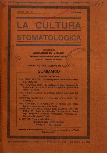 La cultura stomatologica rassegna mensile di scienza, arte, storia e problemi professionali