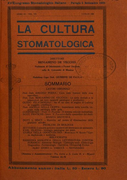 La cultura stomatologica rassegna mensile di scienza, arte, storia e problemi professionali