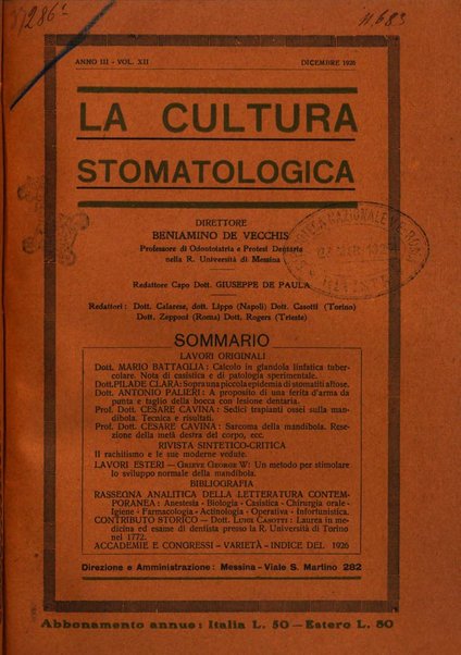 La cultura stomatologica rassegna mensile di scienza, arte, storia e problemi professionali