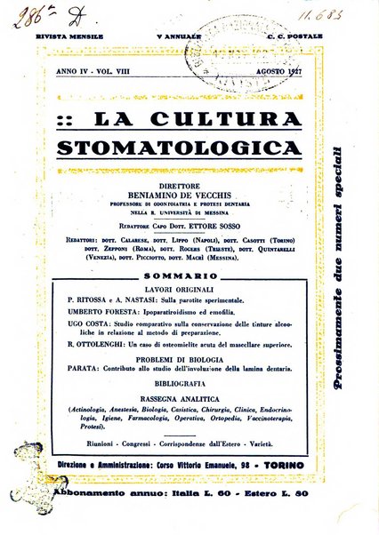 La cultura stomatologica rassegna mensile di scienza, arte, storia e problemi professionali