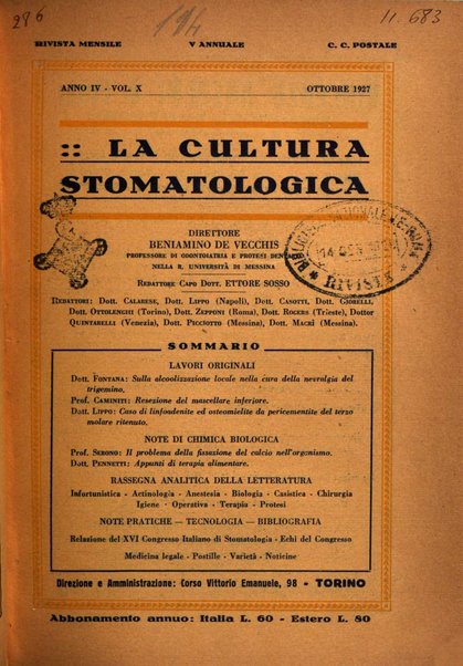 La cultura stomatologica rassegna mensile di scienza, arte, storia e problemi professionali