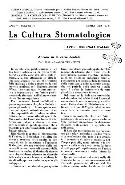 La cultura stomatologica rassegna mensile di scienza, arte, storia e problemi professionali