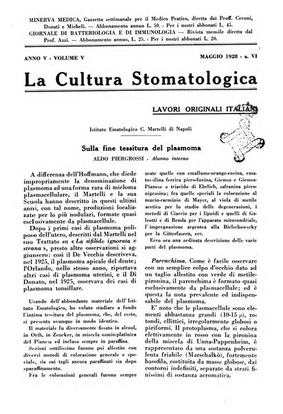 La cultura stomatologica rassegna mensile di scienza, arte, storia e problemi professionali