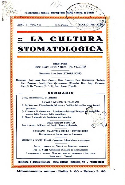 La cultura stomatologica rassegna mensile di scienza, arte, storia e problemi professionali