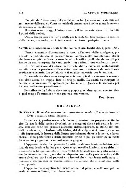 La cultura stomatologica rassegna mensile di scienza, arte, storia e problemi professionali