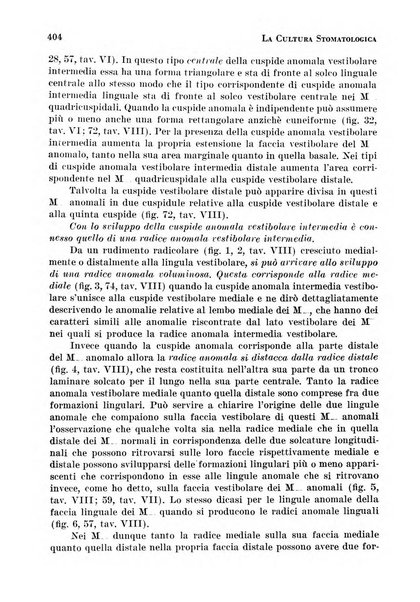 La cultura stomatologica rassegna mensile di scienza, arte, storia e problemi professionali