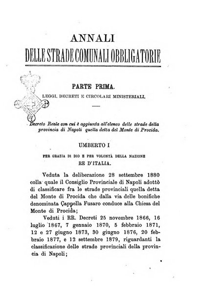 Annali delle strade comunali obbligatorie e della viabilita ordinaria raccolta contenente gli atti ufficiali, i pareri del Consiglio di Stato..