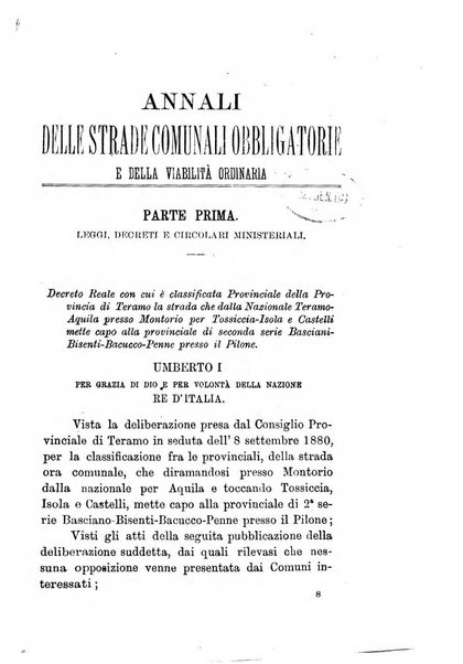 Annali delle strade comunali obbligatorie e della viabilita ordinaria raccolta contenente gli atti ufficiali, i pareri del Consiglio di Stato..