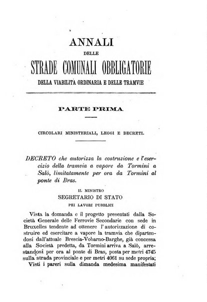 Annali delle strade comunali obbligatorie e della viabilita ordinaria raccolta contenente gli atti ufficiali, i pareri del Consiglio di Stato..