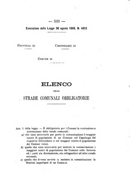 Annali delle strade comunali obbligatorie e della viabilita ordinaria raccolta contenente gli atti ufficiali, i pareri del Consiglio di Stato..