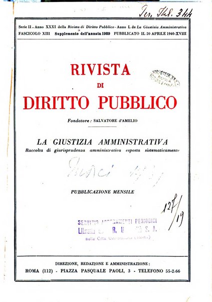 Rivista di diritto pubblico. La giustizia amministrativa raccolta di giurisprudenza amministrativa esposta sistematicamente