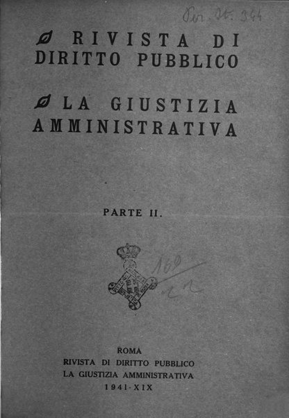 Rivista di diritto pubblico. La giustizia amministrativa raccolta di giurisprudenza amministrativa esposta sistematicamente