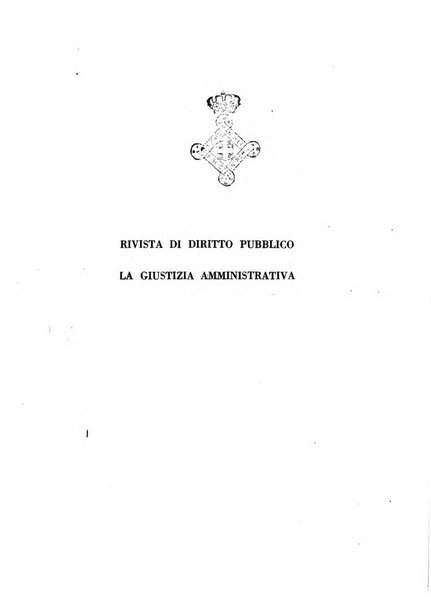 Rivista di diritto pubblico. La giustizia amministrativa raccolta di giurisprudenza amministrativa esposta sistematicamente